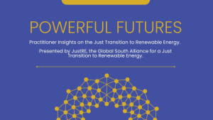 Powerful Futures: Practitioner Insights on the Just Transition to Renewable Energy