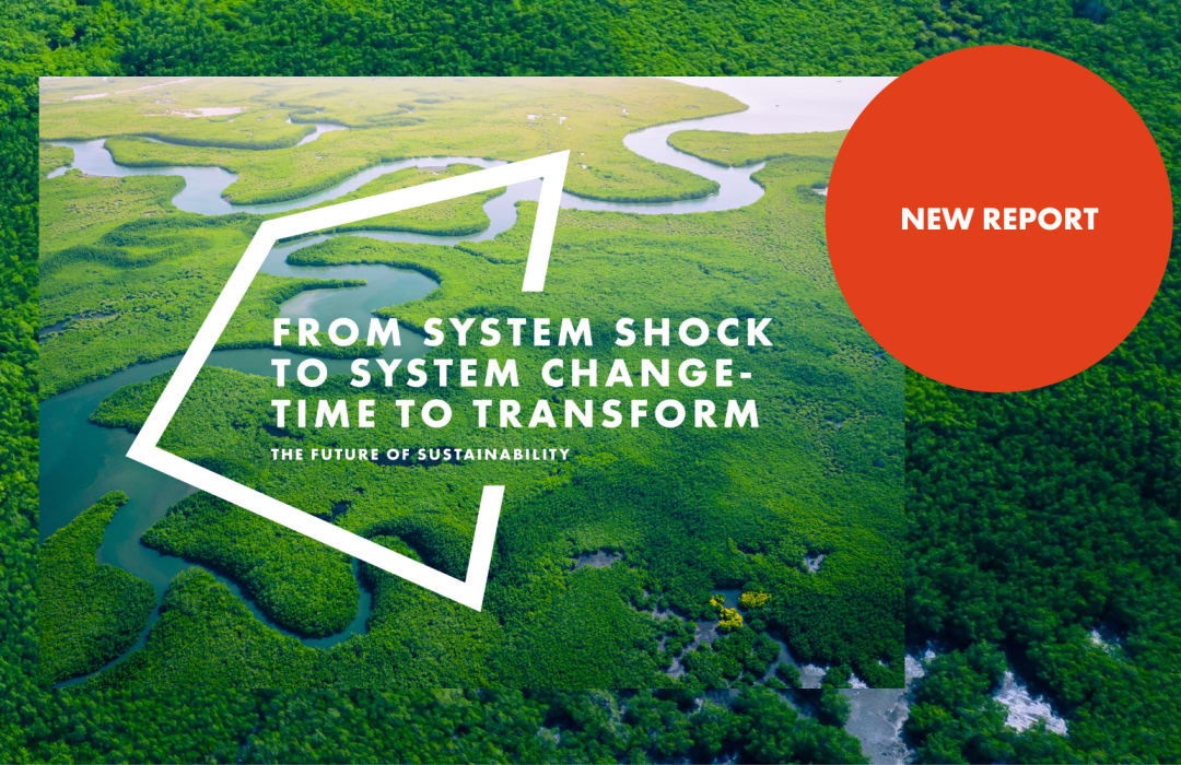 It&#39;s time to transform. Read our latest Future of Sustainability report